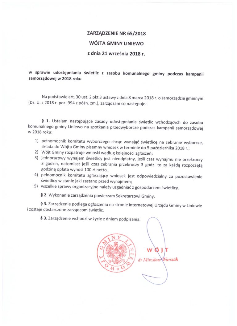 Zarządzenie nr 65/2018 Wójta Gminy Liniewo z dnia 21 września 2018 roku w sprawie udostępnienia świetlic z zasobu komunalnego gminy podczas kampanii samorządowej w 2018 roku
