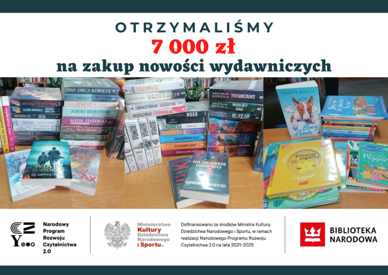 Dotacja dla Biblioteki ze środków finansowych Ministra Kultury, Dziedzictwa Narodowego i Sportu w ramach realizacji Narodowego Programu Rozwoju Czytelnictwa 2.0 na lata 2021 – 2025