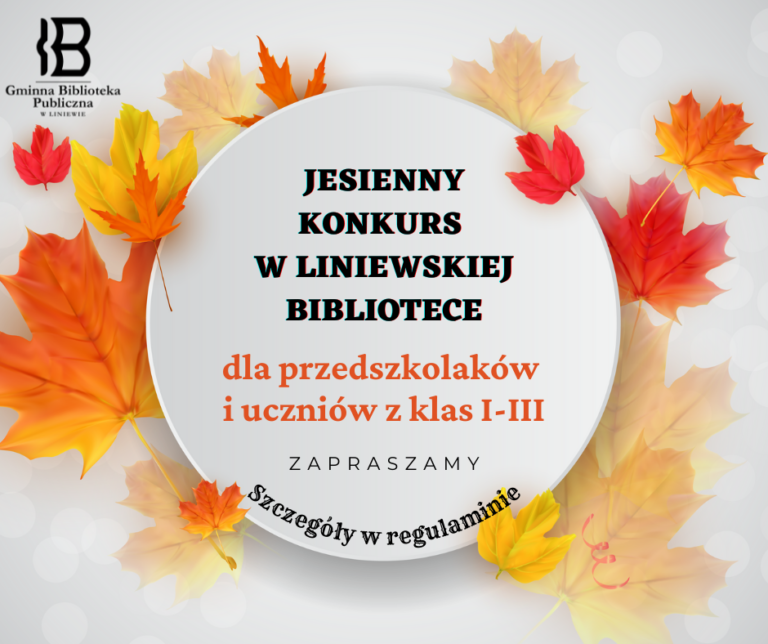 JESIENNY KONKURS W LINIEWSKIEJ BIBLIOTECE