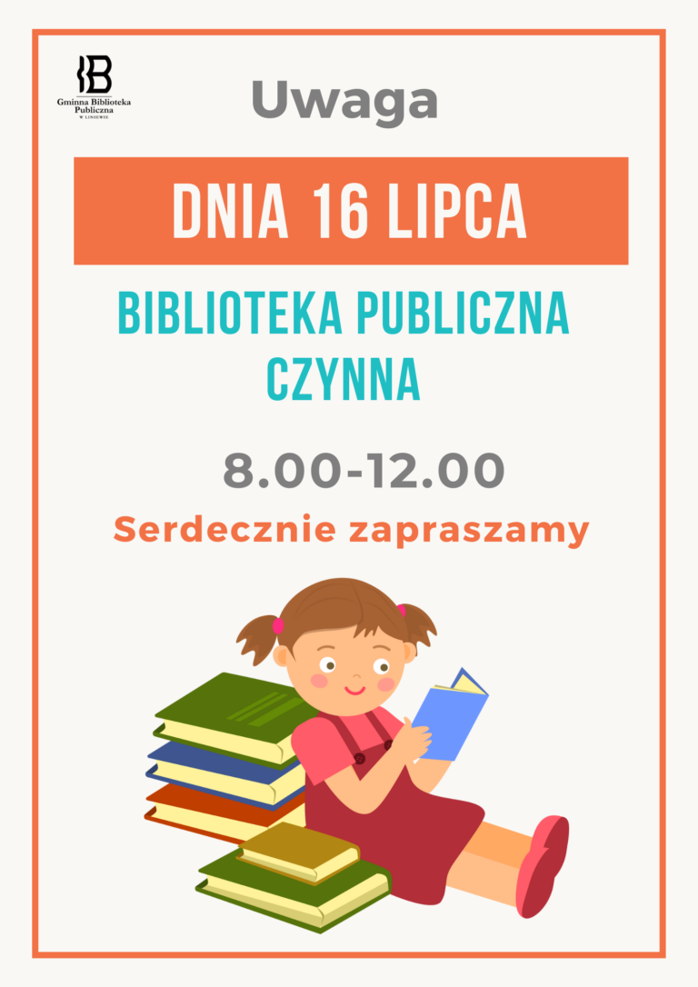 16 lipca Biblioteka w Liniewie czynna do godz. 12.00