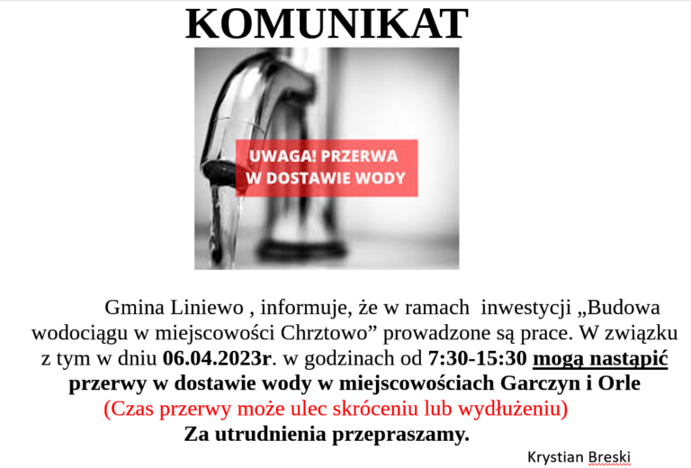 Komunikat dot. przerwy w dostawie wody w miejscowości Garczyn i Orle.