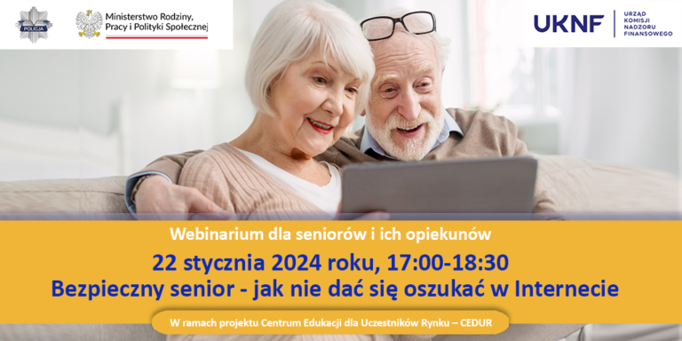 Urząd Komisji Nadzoru Finansowego zaprasza seniorów i ich opiekunów na webinarium (spotkanie online) „Bezpieczny senior”