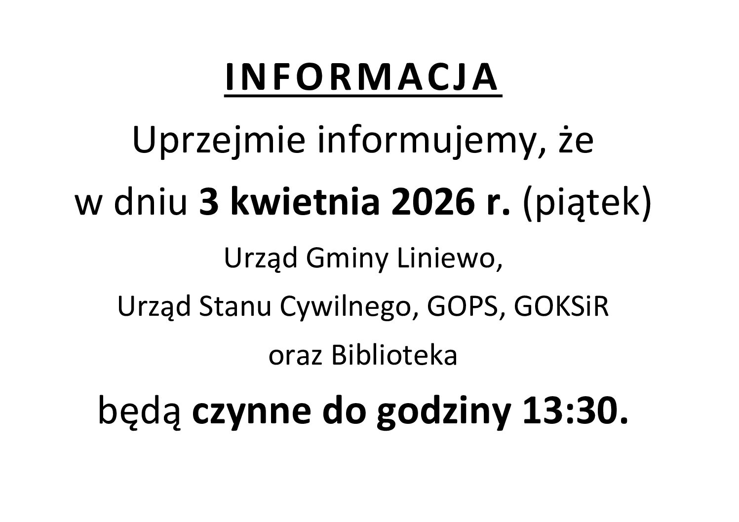 Informacja o zmienionych godzinach pracy