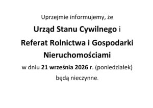 Nieczynny Urząd Stanu Cywilnego i Referat Rolnictwa i Gospodarki Nieruchomościami
